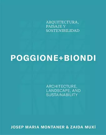Poggione+Biondi: Architecture, Landscape and Sustainability cover