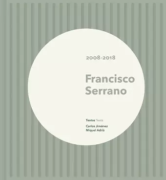 Francisco Serrano: 2008–2018 cover
