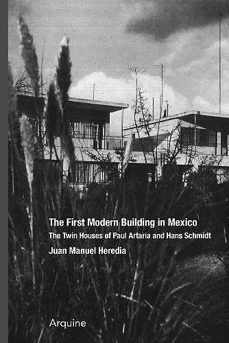 The First Modern Building in Mexico cover