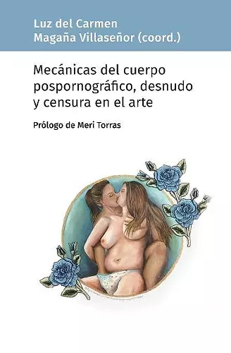 Mec�nicas del cuerpo pospornogr�fico, desnudo y censura en el arte cover