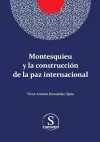 Montesquieu y la construcción de la paz internacional cover