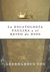 La Escatologia Paulina y el Reino de Dios cover