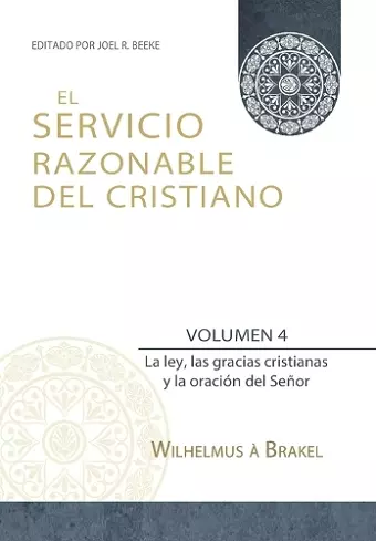 El Servicio Razonable del Cristiano - Vol. 4 cover