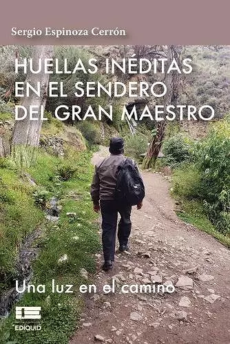 Huellas inéditas en el sendero del gran maestro cover