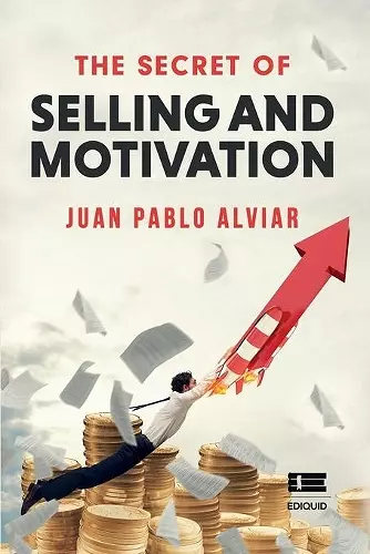 The Secret of Selling and Motivation cover