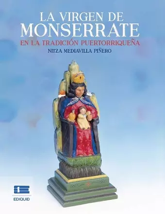 La virgen de Monserrate en la tradición puertorriqueña cover