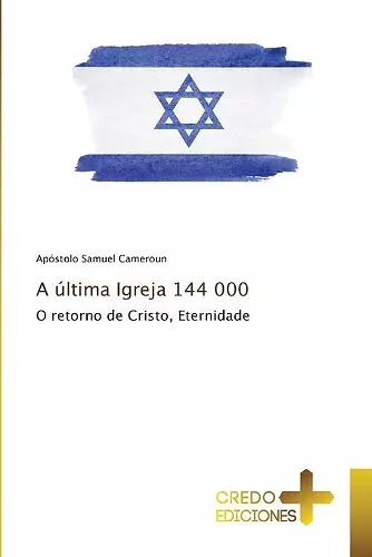 A última Igreja 144 000 cover