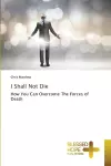 I Shall Not Die cover