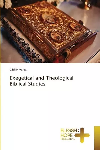 Exegetical and Theological Biblical Studies cover