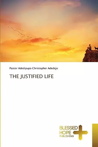 The Justified Life cover