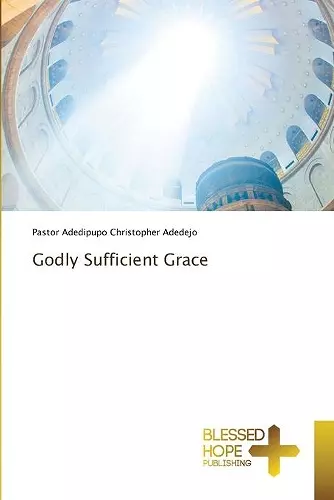 Godly Sufficient Grace cover