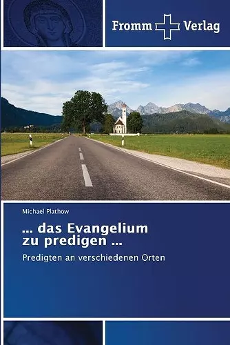 ... das Evangelium zu predigen ... cover