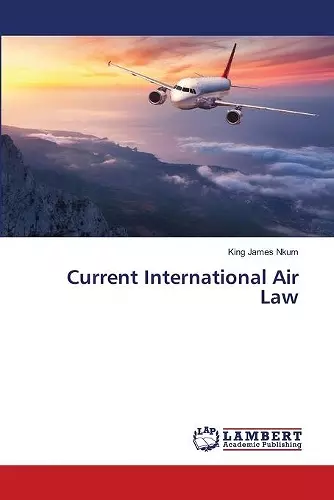 Current International Air Law cover