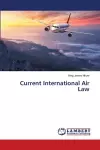 Current International Air Law cover