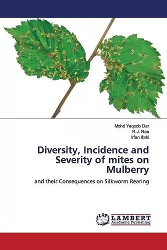 Diversity, Incidence and Severity of mites on Mulberry cover