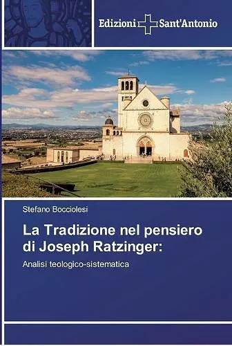 La Tradizione nel pensiero di Joseph Ratzinger cover