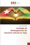 Stratégie de développement du tourisme culturel au Togo cover