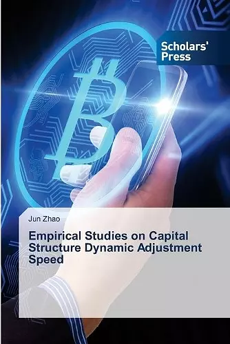 Empirical Studies on Capital Structure Dynamic Adjustment Speed cover