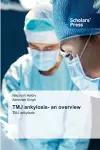 TMJ ankylosis- an overview cover