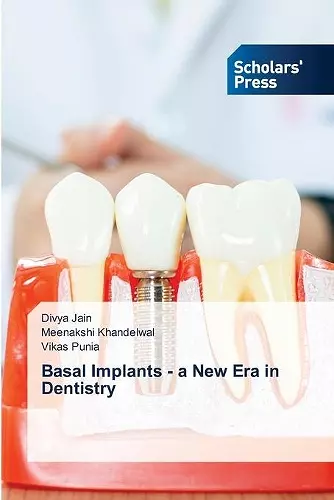 Basal Implants - a New Era in Dentistry cover