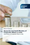 Accounts and Audit Ministry of Corporate Affairs in India cover