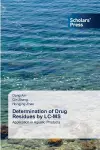 Determination of Drug Residues by LC-MS cover