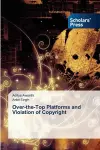 Over-the-Top Platforms and Violation of Copyright cover