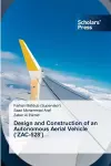 Design and Construction of an Autonomous Aerial Vehicle ('ZAC-528') cover