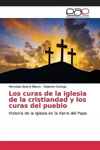 Los curas de la iglesia de la cristiandad y los curas del pueblo cover