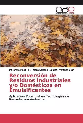 Reconversión de Residuos Industriales y/o Domésticos en Emulsificantes cover