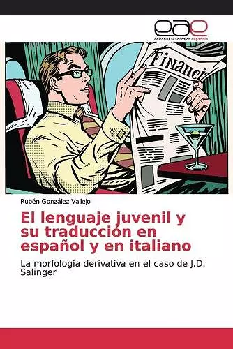 El lenguaje juvenil y su traducción en español y en italiano cover