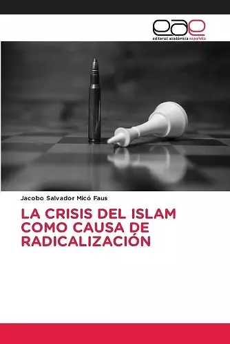 La Crisis del Islam Como Causa de Radicalización cover