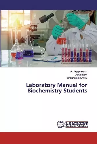 Laboratory Manual for Biochemistry Students cover