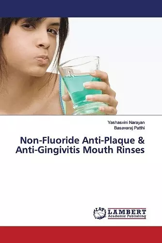 Non-Fluoride Anti-Plaque & Anti-Gingivitis Mouth Rinses cover