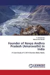 Founder of Navya Andhra Pradesh (Amaravathi) In India cover