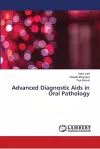 Advanced Diagnostic Aids in Oral Pathology cover