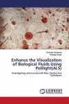 Enhance the Visualization of Biological Fluids Using Polilight(ALS) cover