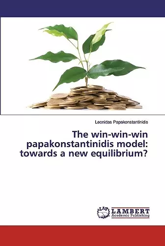 The win-win-win papakonstantinidis model cover