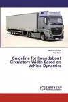 Guideline for Roundabout Circulatory Width Based on Vehicle Dynamics cover
