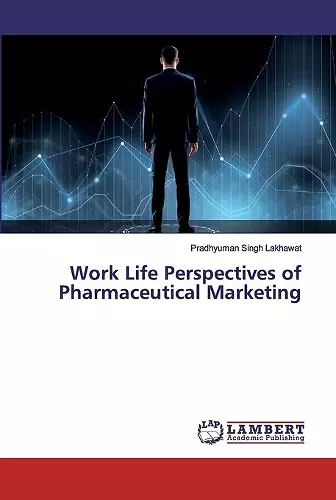 Work Life Perspectives of Pharmaceutical Marketing cover