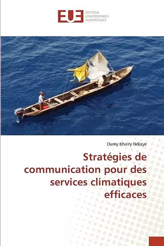 Stratégies de communication pour des services climatiques efficaces cover