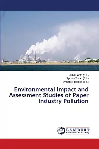 Environmental Impact and Assessment Studies of Paper Industry Pollution cover