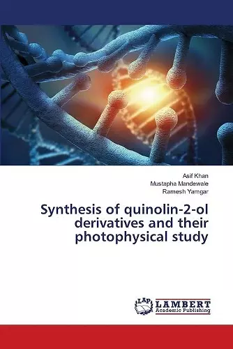 Synthesis of quinolin-2-ol derivatives and their photophysical study cover