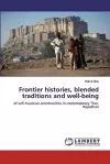 Frontier histories, blended traditions and well-being cover