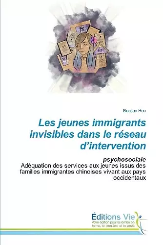 Les jeunes immigrants invisibles dans le réseau d'intervention cover