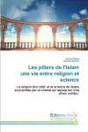 Les piliers de l'Islam une vie entre religion et science cover