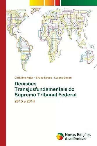 Decisões Transjusfundamentais do Supremo Tribunal Federal cover