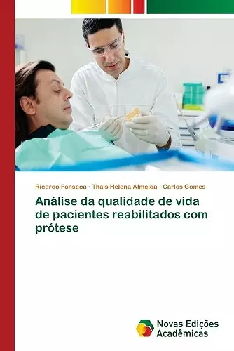 Análise da qualidade de vida de pacientes reabilitados com prótese cover