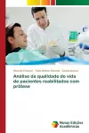 Análise da qualidade de vida de pacientes reabilitados com prótese cover