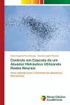 Controle em Cascata de um Atuador Hidráulico Utilizando Redes Neurais cover